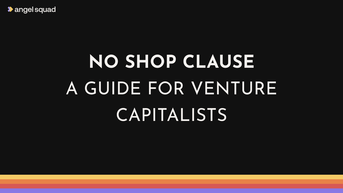 Venture Capital No Shop Clause What to Know Hustle Fund